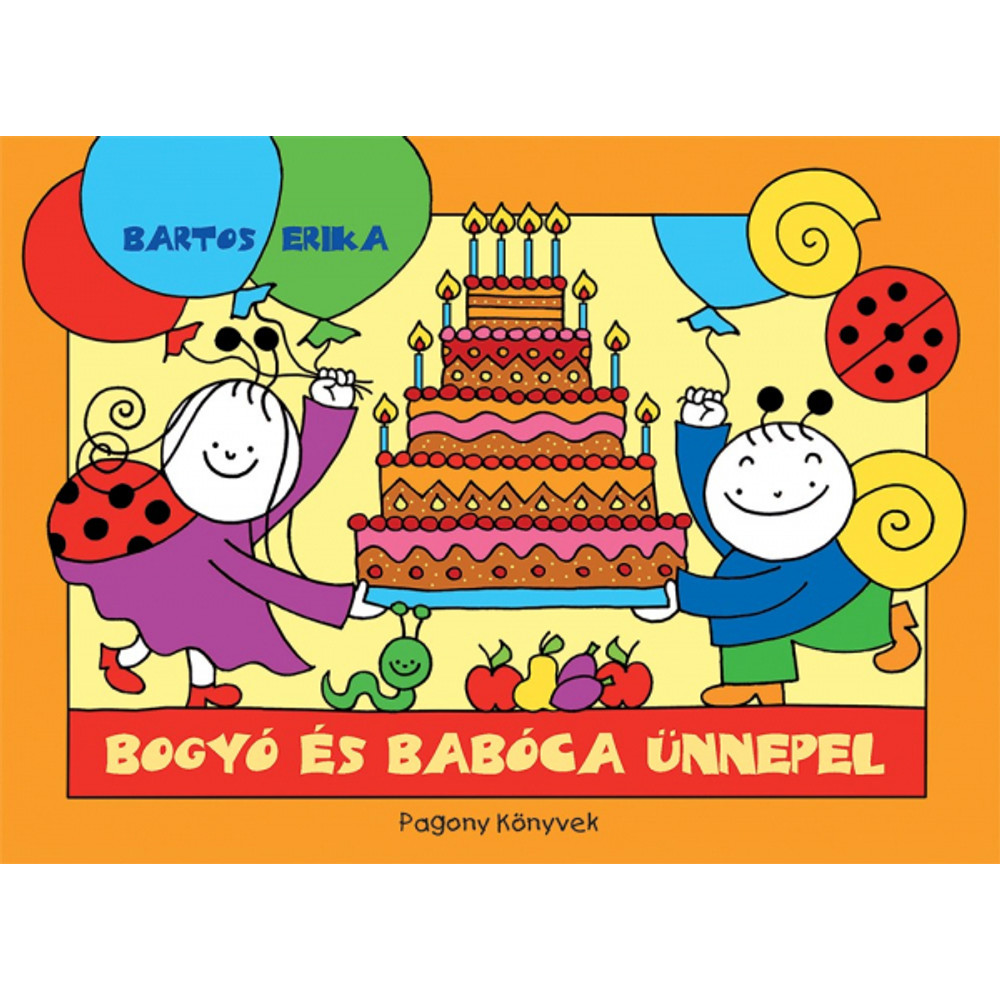Bogyó és babóca ünnepel Bogyó és babóca ünnepel