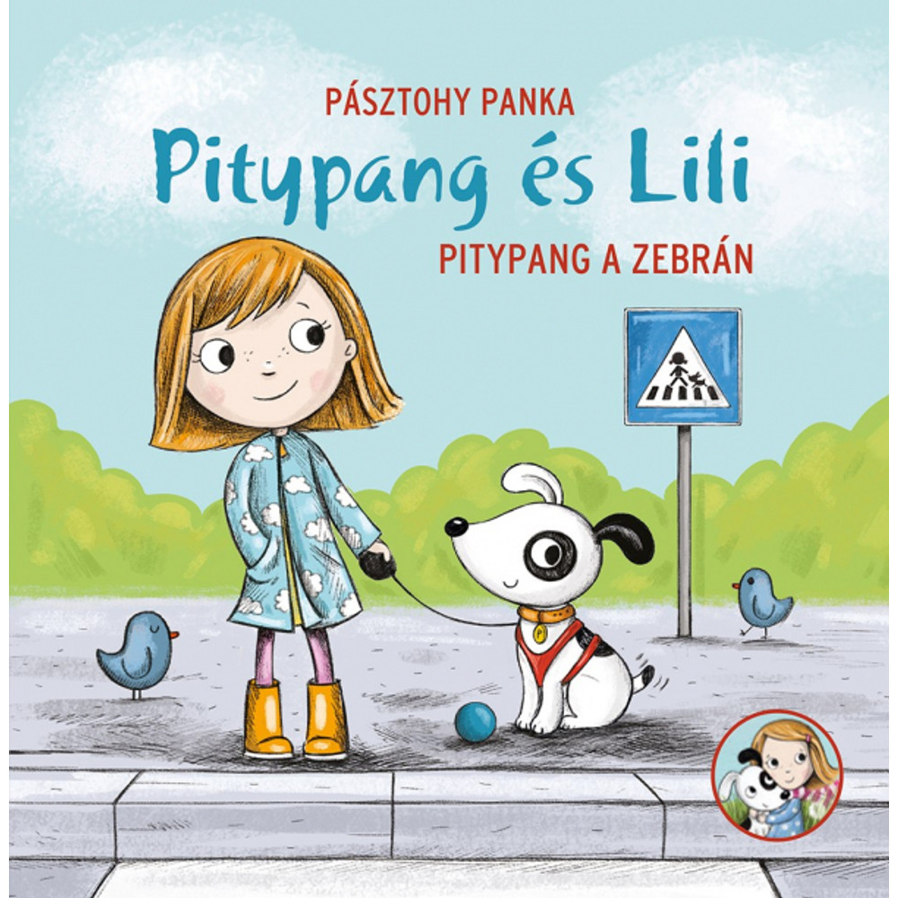 Pitypang és Lili – Pitypang a zebrán
