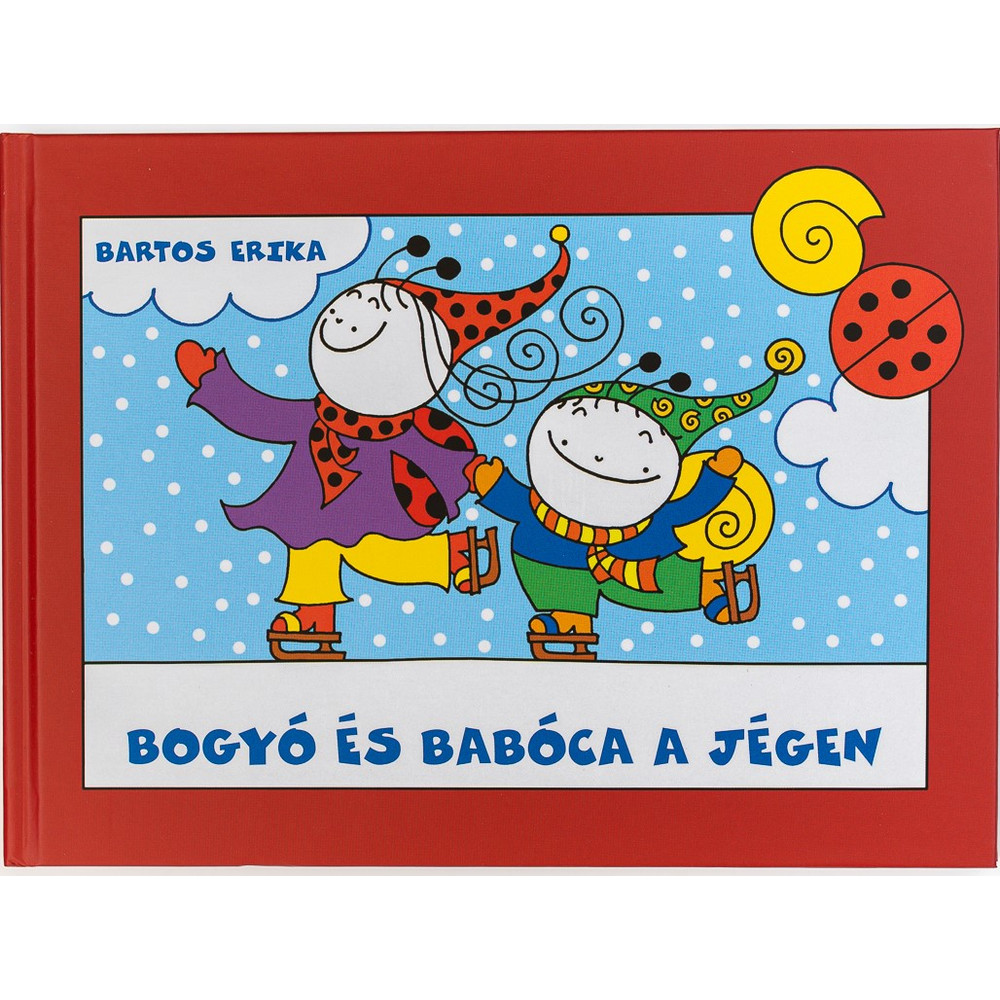 Bogyó és Babóca a jégen Bogyó és Babóca a jégen