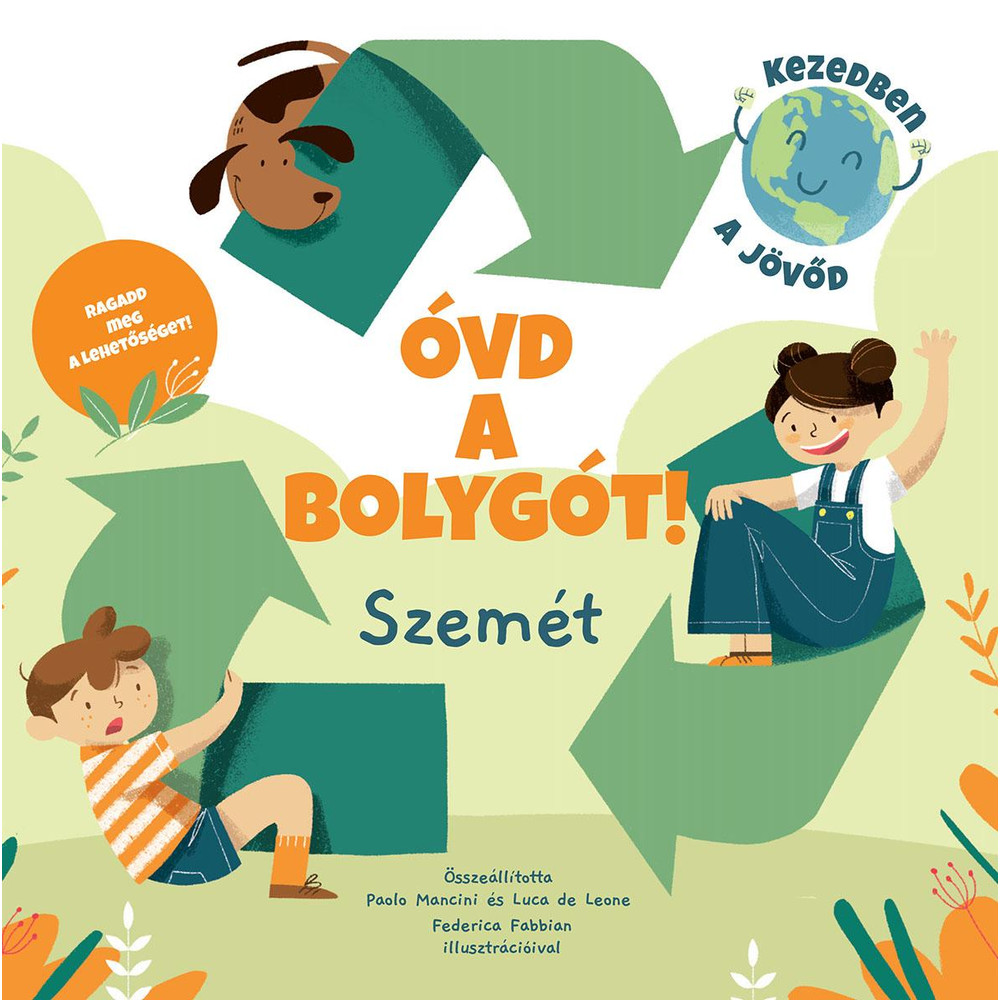 Óvd a bolygót! - Szemét Óvd a bolygót! - Szemét