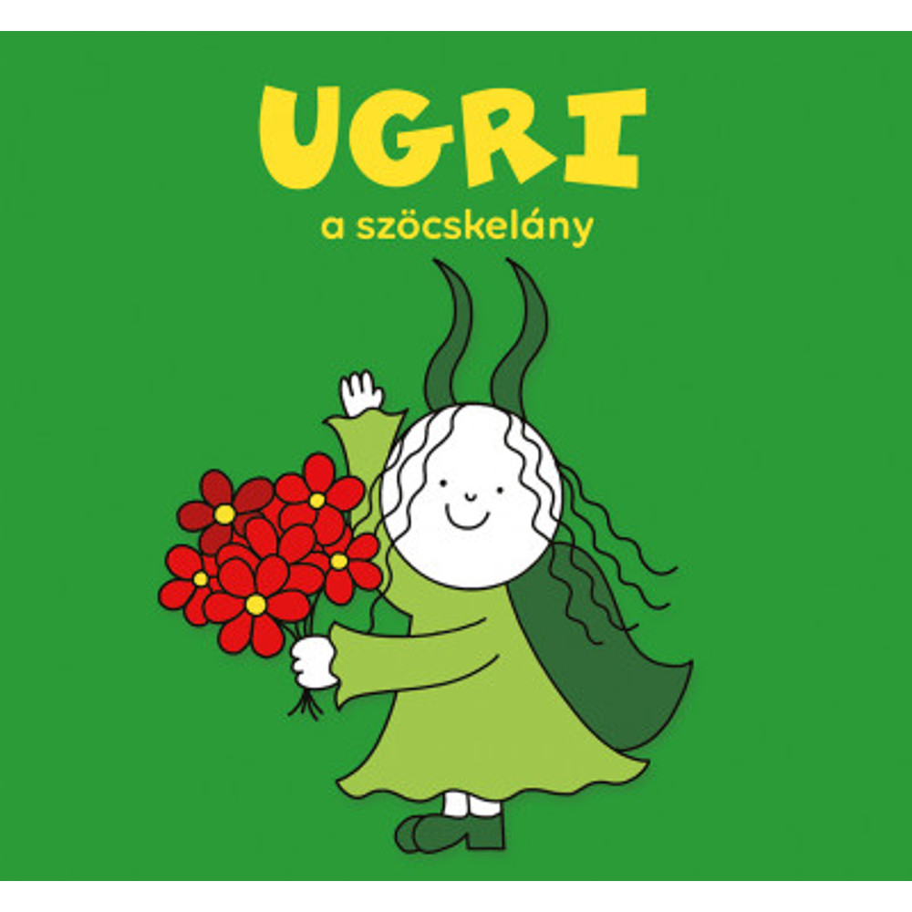 Ugri, a szöcskelány Ugri, a szöcskelány