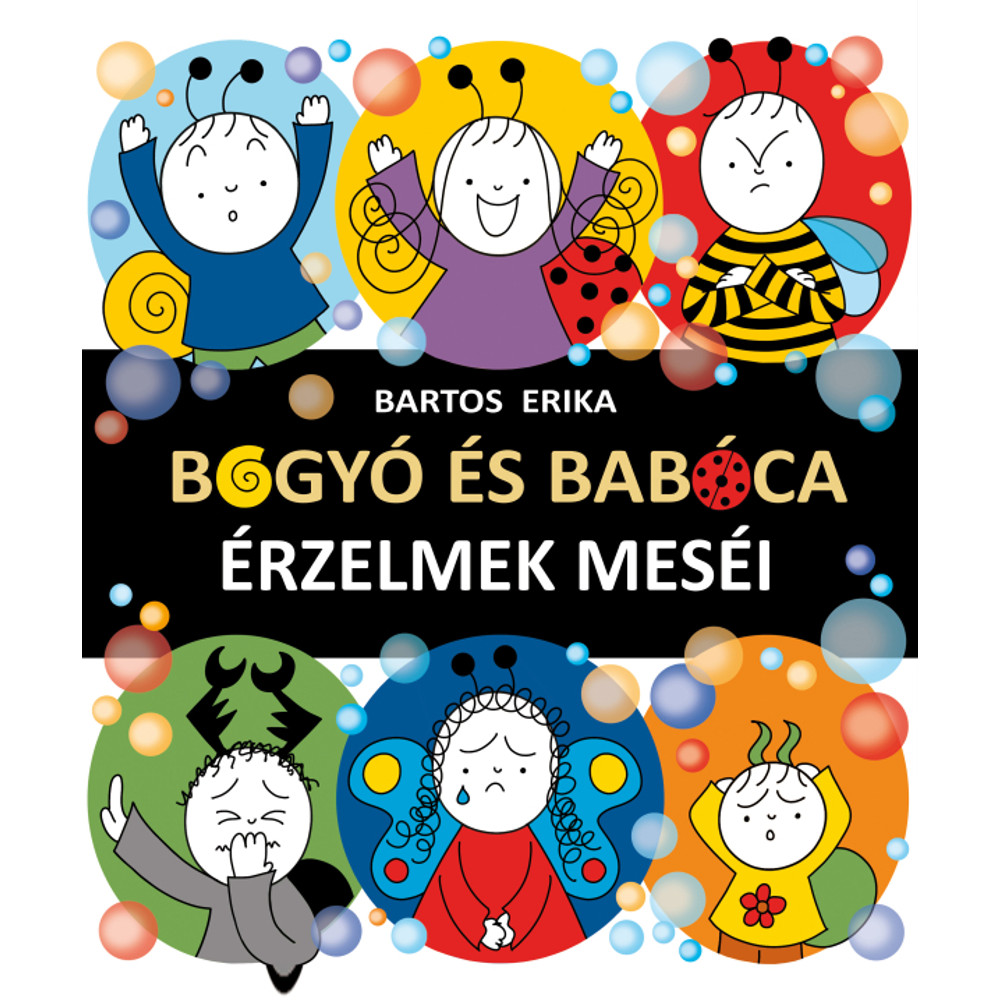 Bogyó és Babóca – Érzelmek meséi Bogyó és Babóca – Érzelmek meséi