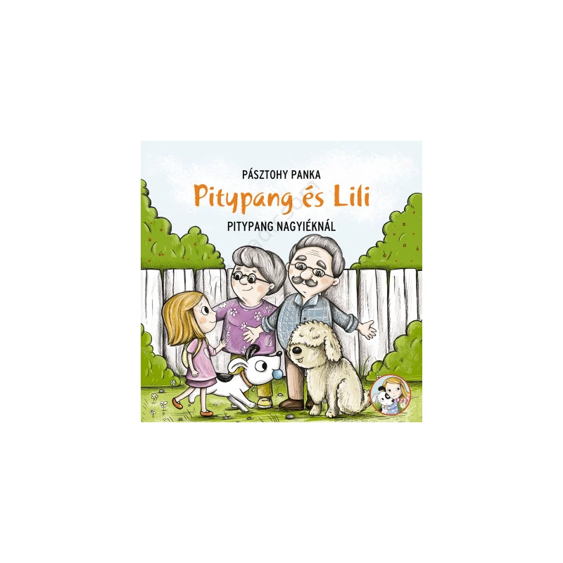 Pitypang és Lili - Pitypang nagyiéknál